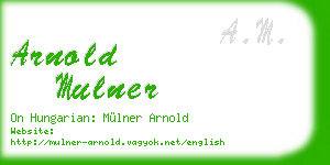 arnold mulner business card